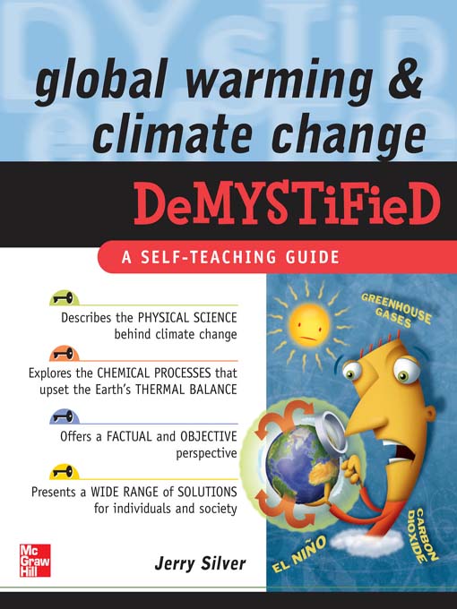 Title details for Global Warming & Climate Change Demystified by Jerry Silver - Available